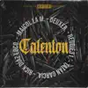 Calenton (feat. Tatan Garcia, Reggie 31 & Rick diaz loco) - Single album lyrics, reviews, download