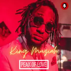 Peak of Love by King Muziah album reviews, ratings, credits