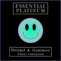 Tripod / Underground - Single by Dougal & Gammer album reviews, ratings, credits