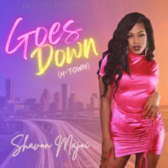 Goes Down - Single by Shavon Majoi album reviews, ratings, credits