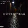 Southside Stories 2 - Single album lyrics, reviews, download