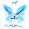 We Are the Future (Remixes) [feat. Angela McCluskey] - EP album lyrics, reviews, download