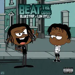 Beat the Odds by 1Blue$trip & Luh Dyll album reviews, ratings, credits