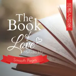 The Book of Love:読書と音楽 - Smooth Pages by Melodia blu album reviews, ratings, credits
