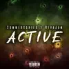 Active (feat. Nevajam) - Single album lyrics, reviews, download