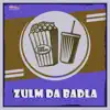 Zulm da Badla (Original Motion Picture Soundtrack) album lyrics, reviews, download