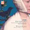 With Lilies White. Byrd's Consort Songs & Music for Viols album lyrics, reviews, download