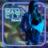 mamacita remix (feat. clyde 47 & dj shoure) - Single album lyrics, reviews, download