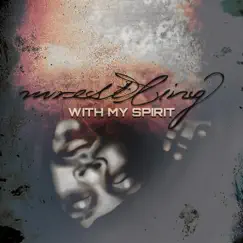 Wrestling With My Spirit by Cconsciencee album reviews, ratings, credits