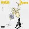 2 Cups - Single album lyrics, reviews, download