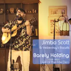 Barely Holding (Live at the Fox Den) [Live] Song Lyrics