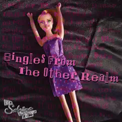 Singles From the Other Realm by DJ Sabrina The Teenage DJ album reviews, ratings, credits