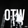 OTW (feat. kodinetones) - Single album lyrics, reviews, download