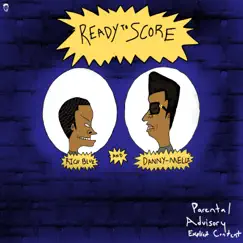 Ready To SCore by Rich Blue & Danny Mellz album reviews, ratings, credits