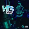 Rapper Now - Single album lyrics, reviews, download