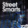 Street Smarts - EP album lyrics, reviews, download