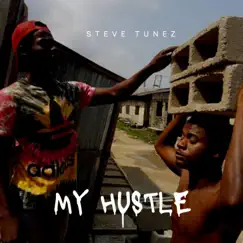 My Hustle Song Lyrics