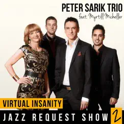 Jazz Request Show, Vol. 2 (feat. Myrtill Micheller) - Single by Peter Sarik Trio album reviews, ratings, credits