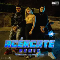 Acércate (Remix) Song Lyrics