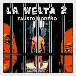 La Welta2 - Single by Fausto Moreno album reviews, ratings, credits