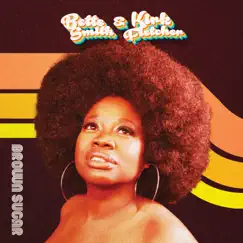 Brown Sugar - Single by Bette Smith & Kirk Fletcher album reviews, ratings, credits