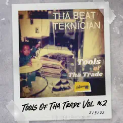 Tools of Tha Trade, Vol. 2 by Tha Beat Teknician album reviews, ratings, credits