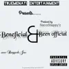 Beneficial and Been Official - Single album lyrics, reviews, download