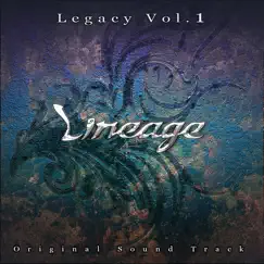 Legacy Vol.1 (Lineage Original Game Soundtrack) by NCSOUND album reviews, ratings, credits