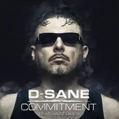 Commitment (feat. Jazz Digga) - Single by D-Sane album reviews, ratings, credits