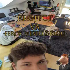 Project Va (feat. Ferox & Mexlo) - EP by Drlou album reviews, ratings, credits