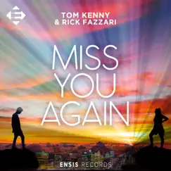 Miss You Again - Single by Tom Kenny & Rick Fazzari album reviews, ratings, credits