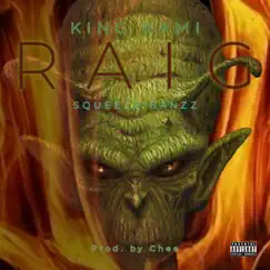 RAIG (Real As It Get) (feat. Squeeze Banzz) - Single by King Kami album reviews, ratings, credits