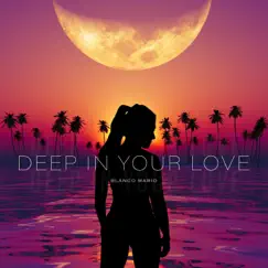 Deep in Your Love Song Lyrics