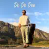 Do Do Doo - Single album lyrics, reviews, download