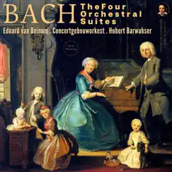 Bach: The Four Orchestral Suites by Eduard van Beinum by Eduard van Beinum, Concertgebouworkest & Hubert Barwahser album reviews, ratings, credits