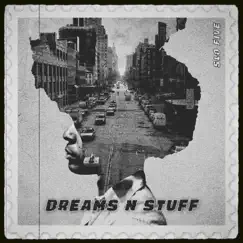 Dreams n Stuff by Slo Five album reviews, ratings, credits