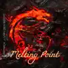 Melting Point - Single album lyrics, reviews, download