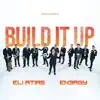 Build It Up (feat. Eli Atias) - EP album lyrics, reviews, download