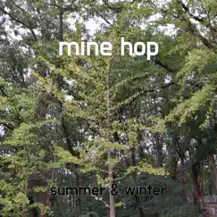 Mine Hop - Single by Summer & Winter album reviews, ratings, credits