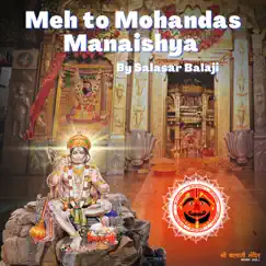 Meh to Mohandas Manaishya - Single (feat. Manohar Pujari) - Single by Salasar Balaji album reviews, ratings, credits