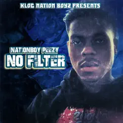 No Filter - EP by NationBoy Peezy album reviews, ratings, credits