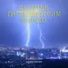 Calming Thunderstorm Sounds album lyrics, reviews, download