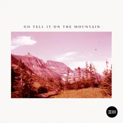 Go Tell It On the Mountain Song Lyrics