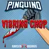 Vibring Chop - Single album lyrics, reviews, download