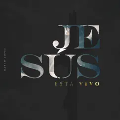 Jesús Está Vivo Song Lyrics
