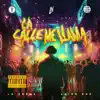 La Calle Me Llama - Single album lyrics, reviews, download