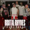 BRUTAL RHYMES POSSE TRACK (feat. Youngmillyy, Diesse, Crazy Crash, Mirror Six & Noise Joke) - Single album lyrics, reviews, download
