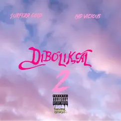 2 Dibolikcal by $urferr Gold album reviews, ratings, credits