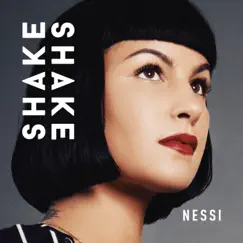 Shake Shake - Single by Nessi album reviews, ratings, credits