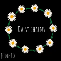 Daisy Chains - Single by Jodie Lo album reviews, ratings, credits